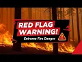 Red Flag Warning Explained Fire Weather Alert Safety Tips