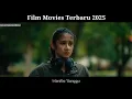 Lagu Wanita Tangguh _ Film Movies Terbaru 2025