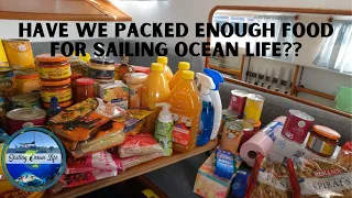 Planning, Provisioning and Packing to Sail FOREVER