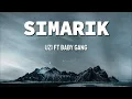 UZI  - SIMARIK FT BABY GANG(Testo-sözler)