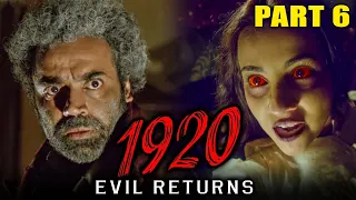 1920 Evil Returns 2012 Part 6 Hindi Horror Movie Aftab Shivdasani Sharad Kelkar Tia 