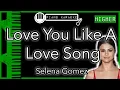 Lagu Selena Gomez \u0026 The Scene - Love You Like A Love Song (REMIX) (2011 / 1 HOUR LYRICS / VIDEO * LOOP)