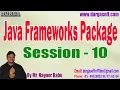 Java Frameworks Package tutorials Session - 10 by Mr Nagoor Babu On 09-02-2023 8 30AM IST