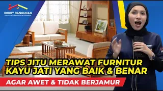 tips jitu merawat u0026 membersihkan furniture kayu jati yang baik dan benar agar awet u0026 tidak berjamur