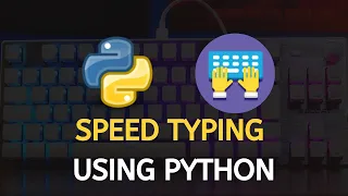 How to Test Your Typing Speed Using Python How To Type Really Fast