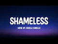 Download Lagu Camilla Cabello -  Shameless (Lyrics)