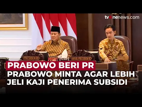 Prabowo Berikan Tugas ke Anak Buah untuk Kaji Data Penerima Subsidi dalam 2 Minggu