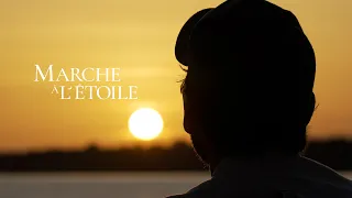 Marche à l'étoile - Bande annonce