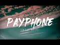 Maroon 5 - Payphone ft. Wiz Khalifa (Lyrics) 1 Hour
