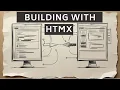Building with HTMX A return to web fundamentals