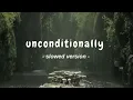 Download Lagu Katy Perry - Unconditionally | Slowed + Reverb ( Lyrics )