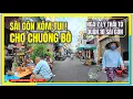 Sai Gon Xom Tui XOM CHO CHUONG BO Nga Bay Ly Thai To Quan 10 Sai Gon Ngay Nay