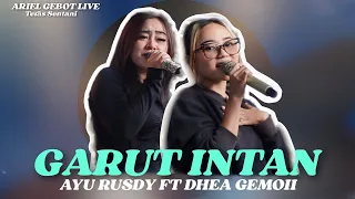 Download ARIEL GEBOT LIVE TERAS SENTANI | GARUT INTAN - AYU RUSDY FT DHEA GEMOII MP3