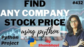 Find Stock Price using python python project for beginners python project tutorial