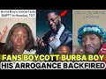 Lagu Burna Boy LOSES  MILLIONS As Black Americans BOYCOTT His Houston Concert