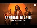 Download Lagu Aankhein Mila Ke (Mann Mera- Acoustic) | Gajendra Verma