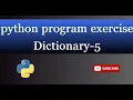 Dictionary 5 Write a Python script to generate and print a dictionary that contains a number