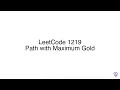 LeetCode 1219 Path with Maximum Gold