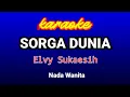 Download Lagu SORGA DUNIA Karaoke-Elvy Sukaesih