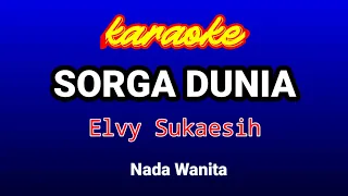 Download SORGA DUNIA Karaoke-Elvy Sukaesih MP3