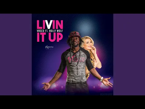 Download MP3 Livin' it up (feat. Holly Wolf)