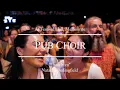 Download Lagu Pub Choir sings Unwritten (Natasha Bedingfield)