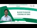 Block to block coding of DMS