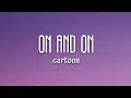 Download Lagu Cartoon - On \u0026 On (Lyrics) feat. Daniel Levi