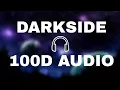 Download Lagu AlanWalker-Darkside 100D audio(wear headphones)🎧