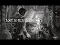 [TEST À L'ANCIENNE] Lost in Blindness