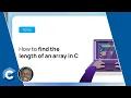 Cracking The Code Mastering Array Length In C Programming