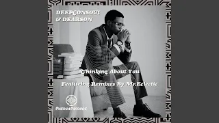 thinking about you mr eclectic ukuthokoza remix 