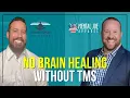 Why Your Brain Cannot Heal Without TMS I Love Being Sober