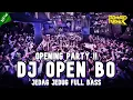 Download Lagu OPENING PARTY !! DJ OPEN BO X HATI YANG KAU SAKITI NEW JUNGLE DUTCH 2022 FULL BASS