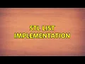STL List Implementation 2 Solutions