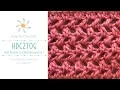 Half Double Crochet 2 Together c2tog Learn to Crochet Stitch Explorer Saturdays