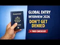 Global Entry Interview What They Ask What Gets You Denied 2026