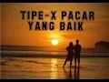 Download Lagu TIPE-X PACAR YANG BAIK #LIRIK