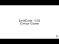 LeetCode 1025 Divisor Game