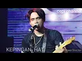 Charly setia band ~ Kepingan hati