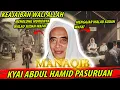 WALIYULLAH AHLUL KASYAF❗ BELIAU SUDAH TAHU SEBELUM DIBERI TAHU | KAROMAH KIAI HAMID PASURUAN