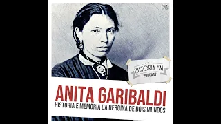 181 Anita Garibaldi: história e memória da heroína de dois mundos