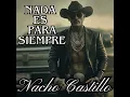 NADA ES PARA SIEMPRE