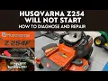 Husqvarna Z254 Will Not Start