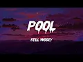 Still Woozy - Pool (Lyrics)