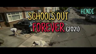 schools out forever movie explained zombie apocalypse horror comedy summarized hindi 