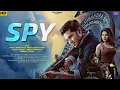 Download Lagu SPY - Full Hindi Dubbed Action Movie | Nikhil Siddharth | Garry BH | Iswarya Menon | South Movie