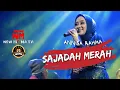 Download Lagu SAJADAH MERAH - ANNISA RAHMA NEW MONATA (ALONK 2024)