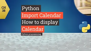 Python tutorial - Python Calendar