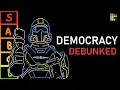 Democracy All Arguments Ranked Debunked